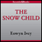The Snow Child (Unabridged) audio book by Eowyn Ivey