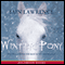 The Winter Pony (Unabridged) audio book by Iain Lawrence