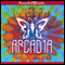 Arcadia (Unabridged) audio book by Lauren Groff