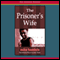 The Prisoner's Wife: A Memoir (Unabridged) audio book by asha bandele