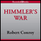 Himmler's War (Unabridged) audio book by Robert Conroy