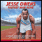 Jesse Owens: Fastest Man Alive (Unabridged) audio book by Carole Weatherford