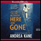 The Line Between Here and Gone: Forensic Instincts, Book 2 (Unabridged) audio book by Andrea Kane