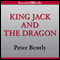 King Jack and the Dragon (Unabridged) audio book by Peter Bently