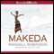 Makeda (Unabridged) audio book by Randall Robinson