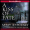 A Kiss of Fate (Unabridged) audio book by Mary Jo Putney