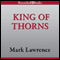 King of Thorns (Unabridged) audio book by Mark Lawrence