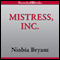 Mistress, Inc (Unabridged) audio book by Niobia Bryant
