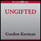 Ungifted (Unabridged) audio book by Gordon Korman