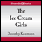The Ice Cream Girls (Unabridged) audio book by Dorothy Koomson