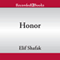 Honor (Unabridged) audio book by Elif Shafak