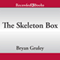 The Skeleton Box: A Starvation Lake Mystery, Book 3 (Unabridged) audio book by Bryan Gruley