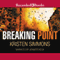 Breaking Point (Unabridged) audio book by Kristen Simmons