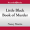 Little Black Book of Murder: A Blackbird Sisters Mystery, Book 9 (Unabridged) audio book by Nancy Martin