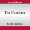 The Purchase (Unabridged) audio book by Linda Spalding