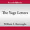 The Yage Letters Redux (Unabridged) audio book by William S. Burroughs, Allen Ginsberg, Oliver Harris
