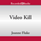 Video Kill (Unabridged) audio book by Joanne Fluke