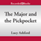 The Major and the Pickpocket (Unabridged) audio book by Lucy Ashford
