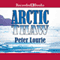 Arctic Thaw (Unabridged) audio book by Peter Lourie