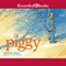 Piggy (Unabridged) audio book by Mireille Geus