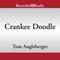 Crankee Doodle (Unabridged) audio book by Tom Angleberger