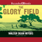 The Glory Field (Unabridged) audio book by Walter Dean Myers