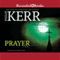 Prayer (Unabridged) audio book by Philip Kerr