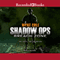 Shadow Ops, Book 3: Breach Zone (Unabridged) audio book by Myke Cole
