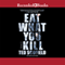 Eat What You Kill (Unabridged) audio book by Ted Scofield