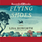 Flying Shoes (Unabridged) audio book by Lisa Howorth