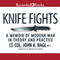 Knife Fights: A Memoir of Modern War in Theory and Practice (Unabridged) audio book by John Nagl