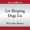 Let Sleeping Dogs Lie: 'Sister' Jane, Book 9 (Unabridged) audio book by Rita Mae Brown