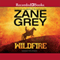 Wildfire (Unabridged) audio book by Zane Grey
