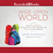 Wide-Open World: How Volunteering Around the Globe Changed One Family's Lives Forever (Unabridged) audio book by John Marshall