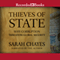 Thieves of State: Why Corruption Threatens Global Security (Unabridged) audio book by Sarah Chayes