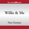 Willie & Me: A Baseball Card Adventure (Unabridged) audio book by Dan Gutman