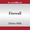 Firewall: FBI: Houston (Unabridged)