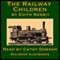The Railway Children (Unabridged) audio book by Edith Nesbit