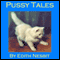 Pussy Tales (Unabridged) audio book by Edith Nesbit