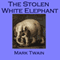 The Stolen White Elephant (Unabridged) audio book by Mark Twain