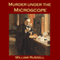 Murder under the Microscope (Unabridged) audio book by William Russell