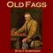 Old Fags (Unabridged) audio book by Stacy Aumonier