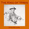 The King of Ypres (Unabridged) audio book by John Buchan
