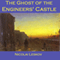 The Ghost of the Engineers' Castle (Unabridged) audio book by Nikolai Leskov