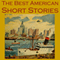 The Best American Short Stories (Unabridged) audio book by Edgar Allan Poe, Hermann Melville, Mark Twain, O. Henry, Ambrose Bierce, Kate Chopin, Sherwood Anderson