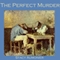 The Perfect Murder (Unabridged) audio book by Stacy Aumonier