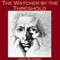 The Watcher by the Threshold (Unabridged) audio book by John Buchan
