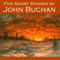 Five Short Stories by John Buchan (Unabridged) audio book by John Buchan