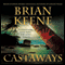 Castaways (Unabridged) audio book by Brian Keene