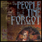 The People That Time Forgot (Unabridged) audio book by Edgar Rice Burroughs